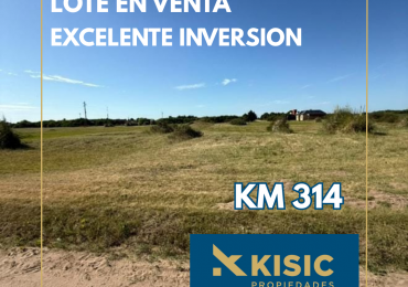 LOTE EN VENTA KM 314